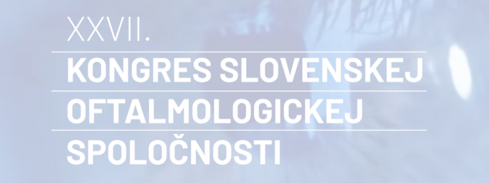 XXVII. Výročný kongres Slovenskej oftalmologickej spoločnosti Šamorín